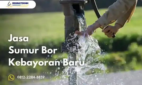 Jasa Sumur Bor Kebayoran Baru Profesional dan Terpercaya