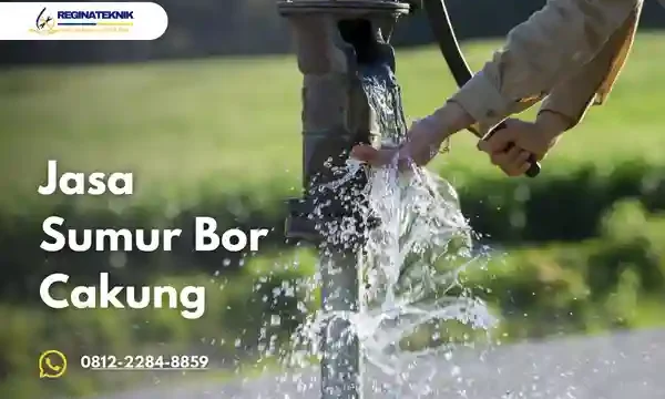 Jasa Sumur Bor Cakung Profesional dan Terpercaya