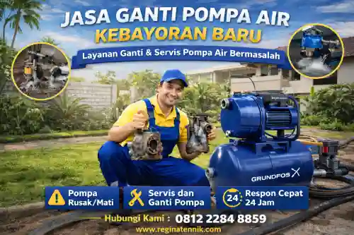 Ganti Pompa Air Kebayoran Baru: Praktis, Cepat, Tanpa Ribet!