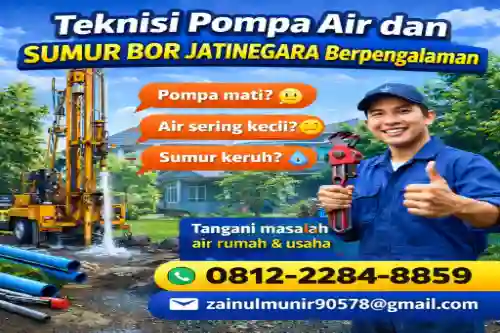 teknisi pompa air dan sumur bor jatinegara berpengalaman