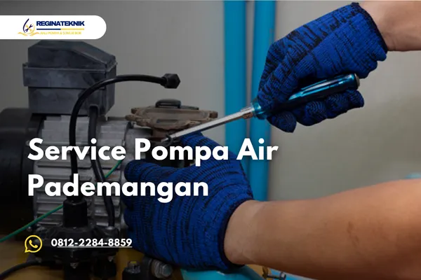 Service Pompa Air Pademangan Terdekat